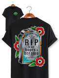 'RIP To My Hopes & Dreams' Tee