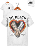 'Til Death Do Us Part' Tee