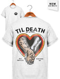 'Til Death Do Us Part' Tee